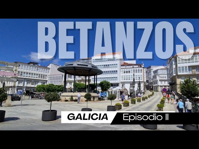 que ver en betanzos en un dia