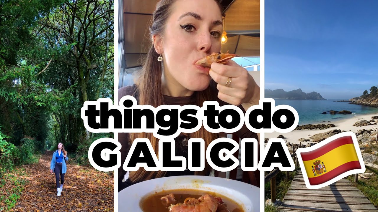 what to see in galicia spain