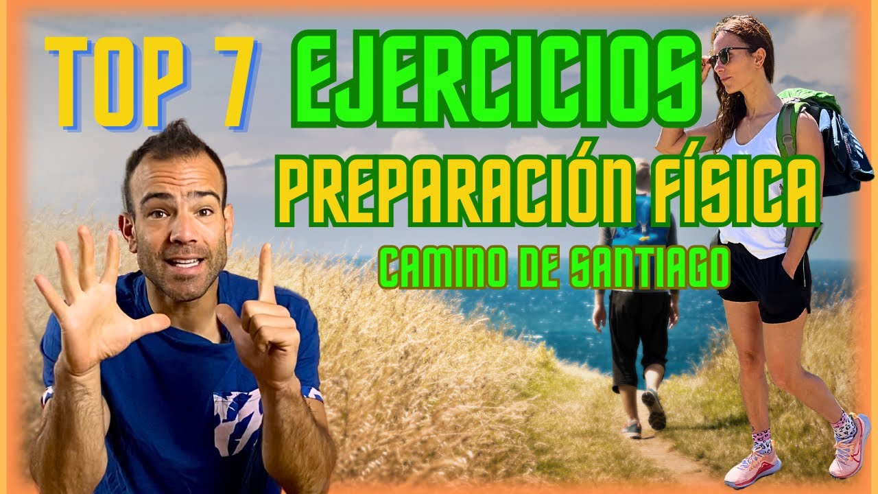 como entrenar para el camino de santiago