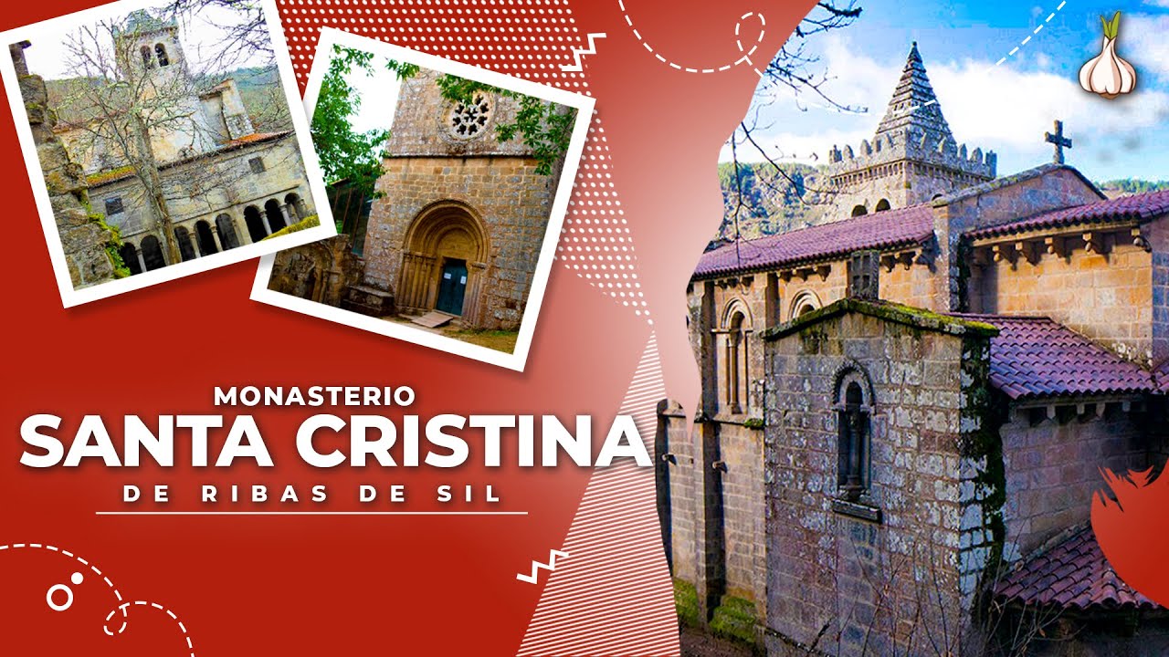 monasterio de santa cristina de ribas de sil como llegar
