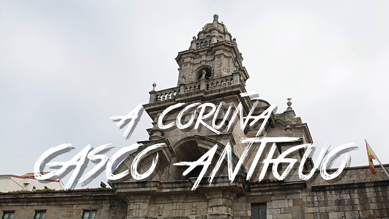 casco antiguo de a coruña