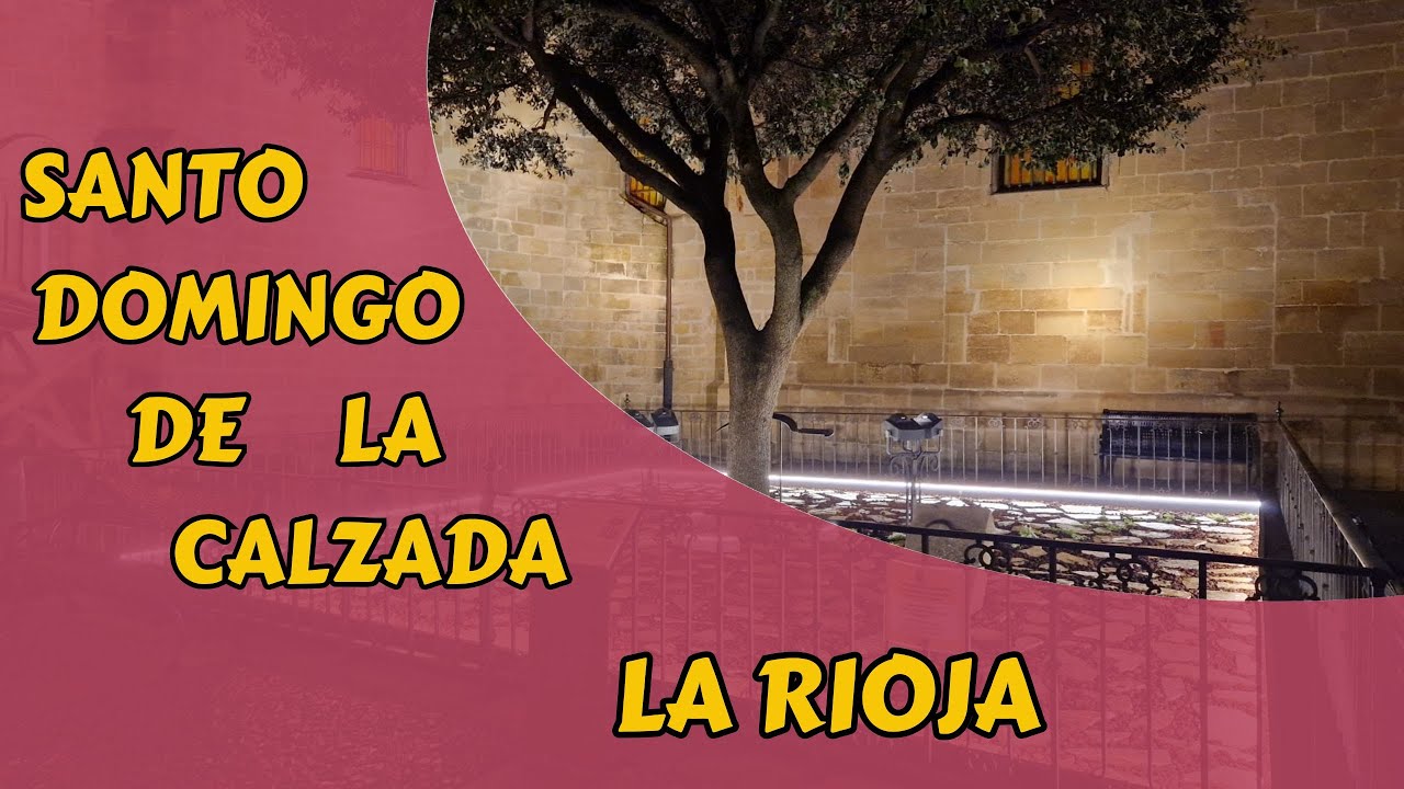 santo domingo de la calzada santiago de compostela