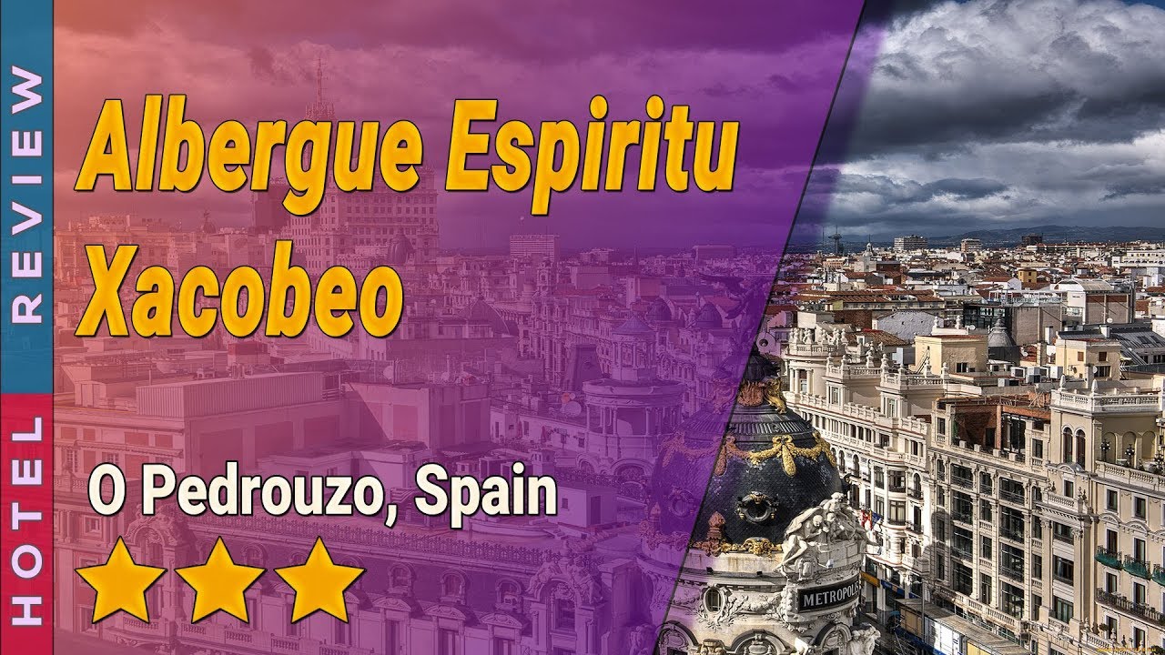 albergue espiritu xacobeo o pedrouzo