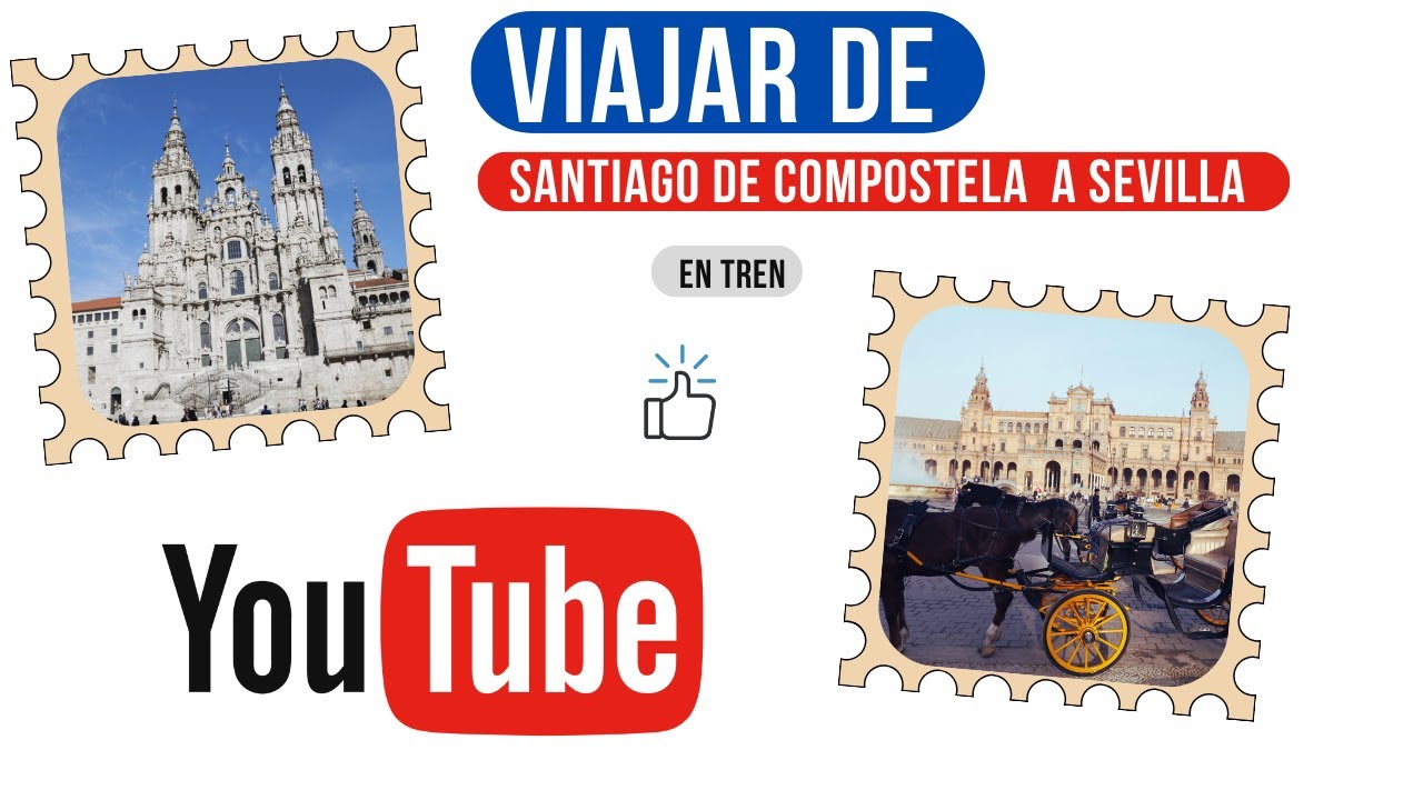 sevilla santiago de compostela tren